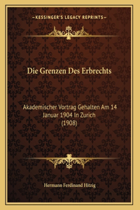 Die Grenzen Des Erbrechts