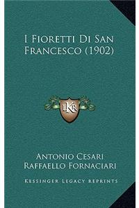 I Fioretti Di San Francesco (1902)
