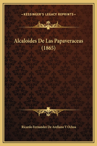 Alcaloides De Las Papaveraceas (1865)