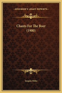 Chants For The Boer (1900)