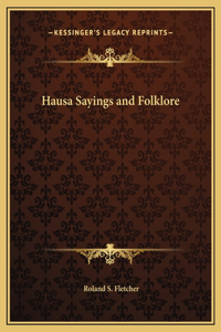 Hausa Sayings and Folklore