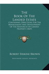 The Book Of The Landed Estate