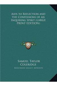 AIDS to Reflection and the Confessions of an Inquiring Spirit