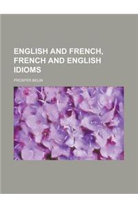 English and French, French and English Idioms