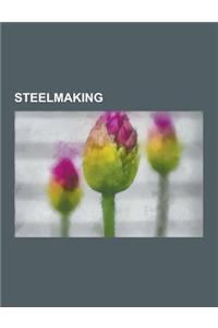Steelmaking