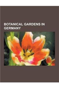 Botanical Gardens in Germany