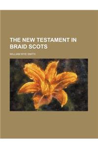 The New Testament in Braid Scots