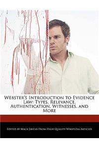 Webster's Introduction to Evidence Law