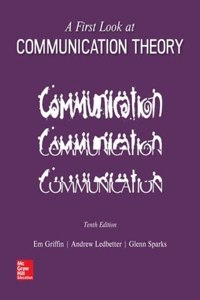 A First Look at Communication Theory