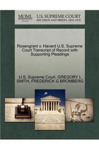 Rosengrant V. Havard U.S. Supreme Court Transcript of Record with Supporting Pleadings