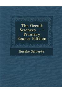 The Occult Sciences ...