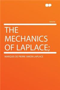 The Mechanics of Laplace;