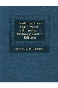 Readings from Latin Verse, with Notes - Primary Source Edition