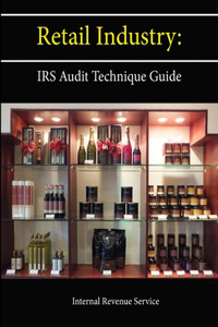 Retail Industry: IRS Audit Technique Guide