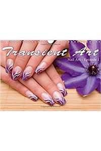 Transient Art - Nail Art Episode 1 2017