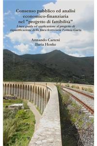 Consenso Pubblico Ed Analisi Economico-Finanziaria Nel 