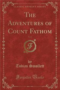 The Adventures of Count Fathom, Vol. 2 (Classic Reprint)