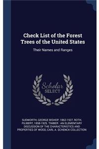 Check List of the Forest Trees of the United States