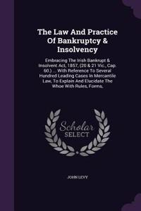 The Law and Practice of Bankruptcy & Insolvency