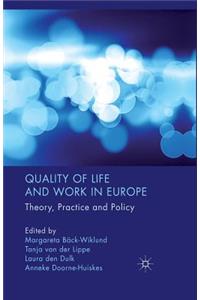 Quality of Life and Work in Europe