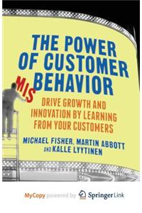 The Power of Customer Misbehavior