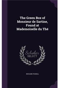 The Green Box of Monsieur de Sartine, Found at Mademoiselle Du the