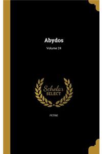 Abydos; Volume 24