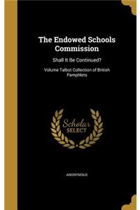 The Endowed Schools Commission