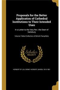 Proposals for the Better Application of Cathedral Institutions to Their Intended Uses