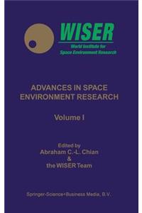Advances in Space Environment Research: Volume I