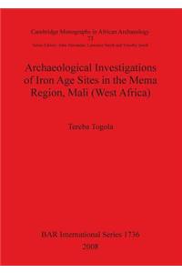 Archaeological Investigations of Iron Age Sites in the Mema Region, Mali (West Africa) Bar Is1736