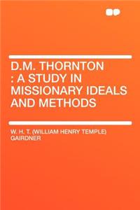 D.M. Thornton