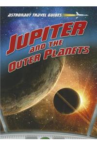 Jupiter and the Outer Planets