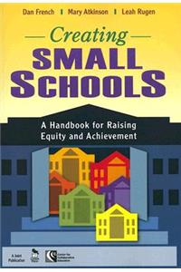 Creating Small Schools