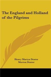The England and Holland of the Pilgrims