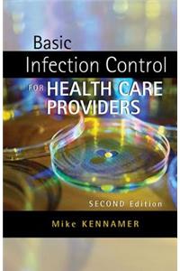 Basic Infection Control for Healthcare Providers