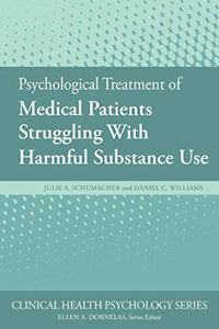 Psychological Treatment of Medical Patients Struggling with Harmful Substance Use