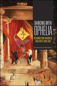 Dancing with Ophelia