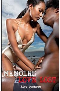 Memoirs Of A Love Lost