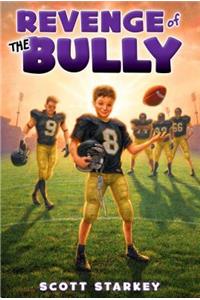 Revenge of the Bully