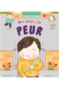 Moi Aussi, j'Ai Peur