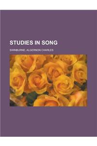 Studies in Song