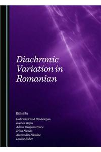 Diachronic Variation in Romanian