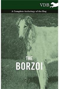 Borzoi - A Complete Anthology of the Dog -