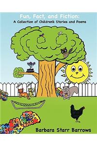 Fun, Fact, and Fiction