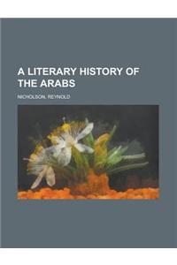 A Literary History of the Arabs