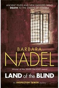 Land of the Blind (Inspector Ikmen Mystery 17)