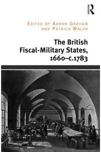 British Fiscal-Military States, 1660-C.1783