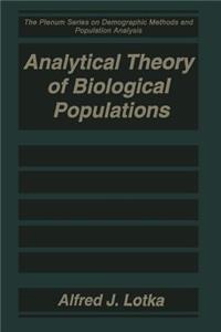 Analytical Theory of Biological Populations