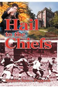 Hail to the Chiefs